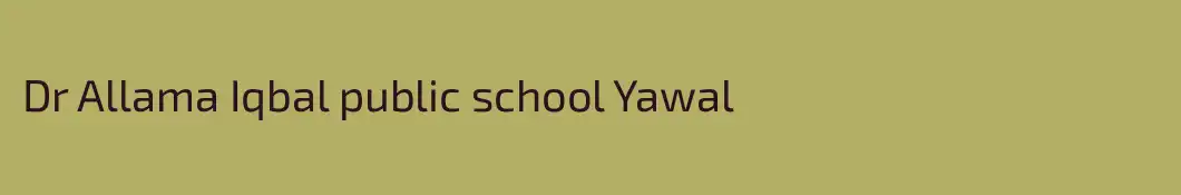 Dr Allama Iqbal public school Yawal